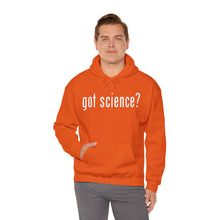 Load image into Gallery viewer, Got Science? Hoodie
